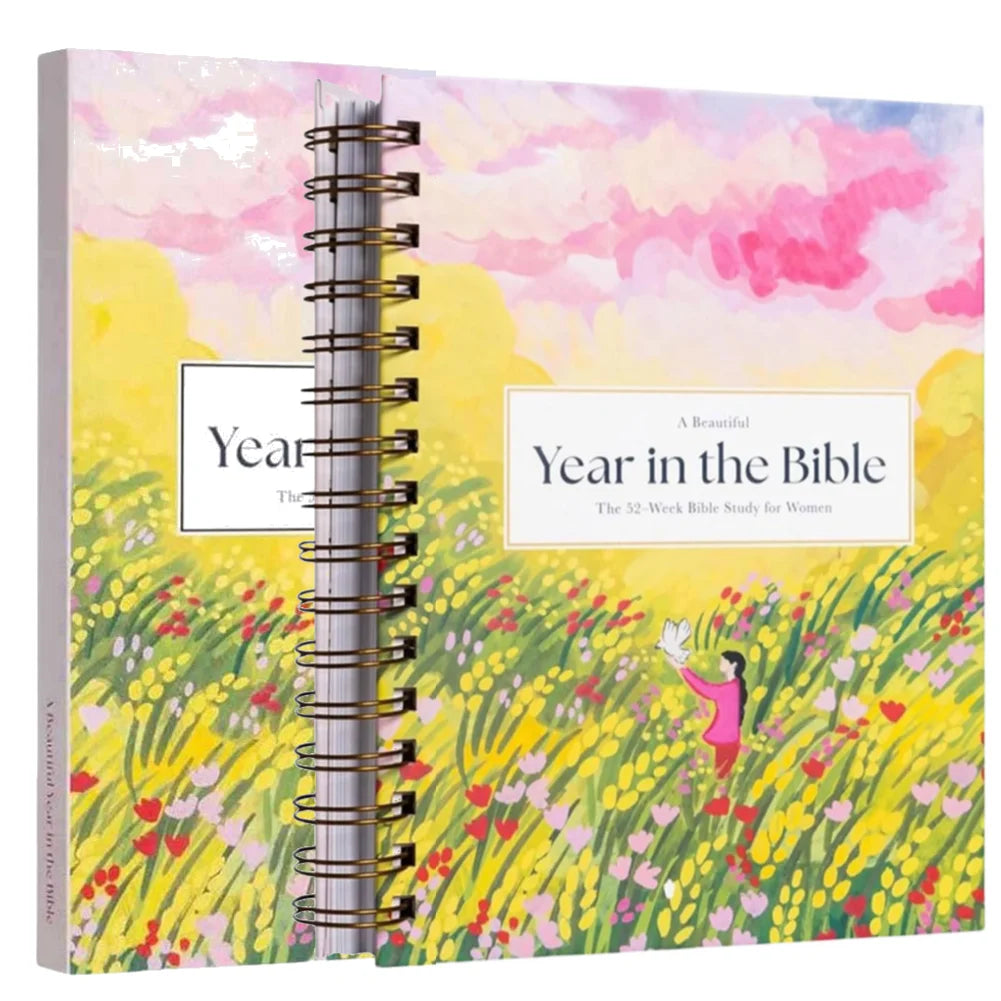 A Beautiful Year in the Bible: The 52-Week Women’s Study Guide to Grow in Faith & Grace