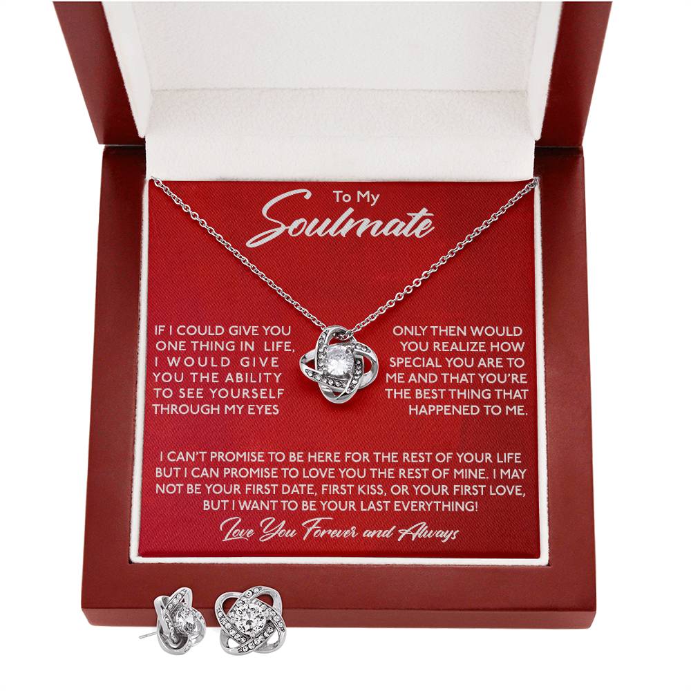 To My Soulmate - See Your Self Through My Eyes - Love Knot Necklace & Earring Set