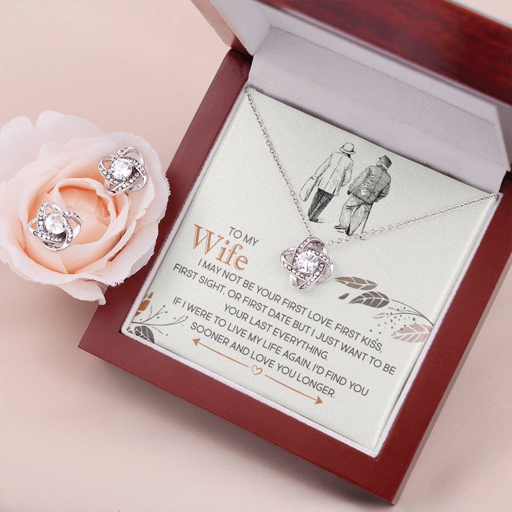 To My Wife - Find You Sooner And Love You Longer - Love Knot Necklace & Earring Set