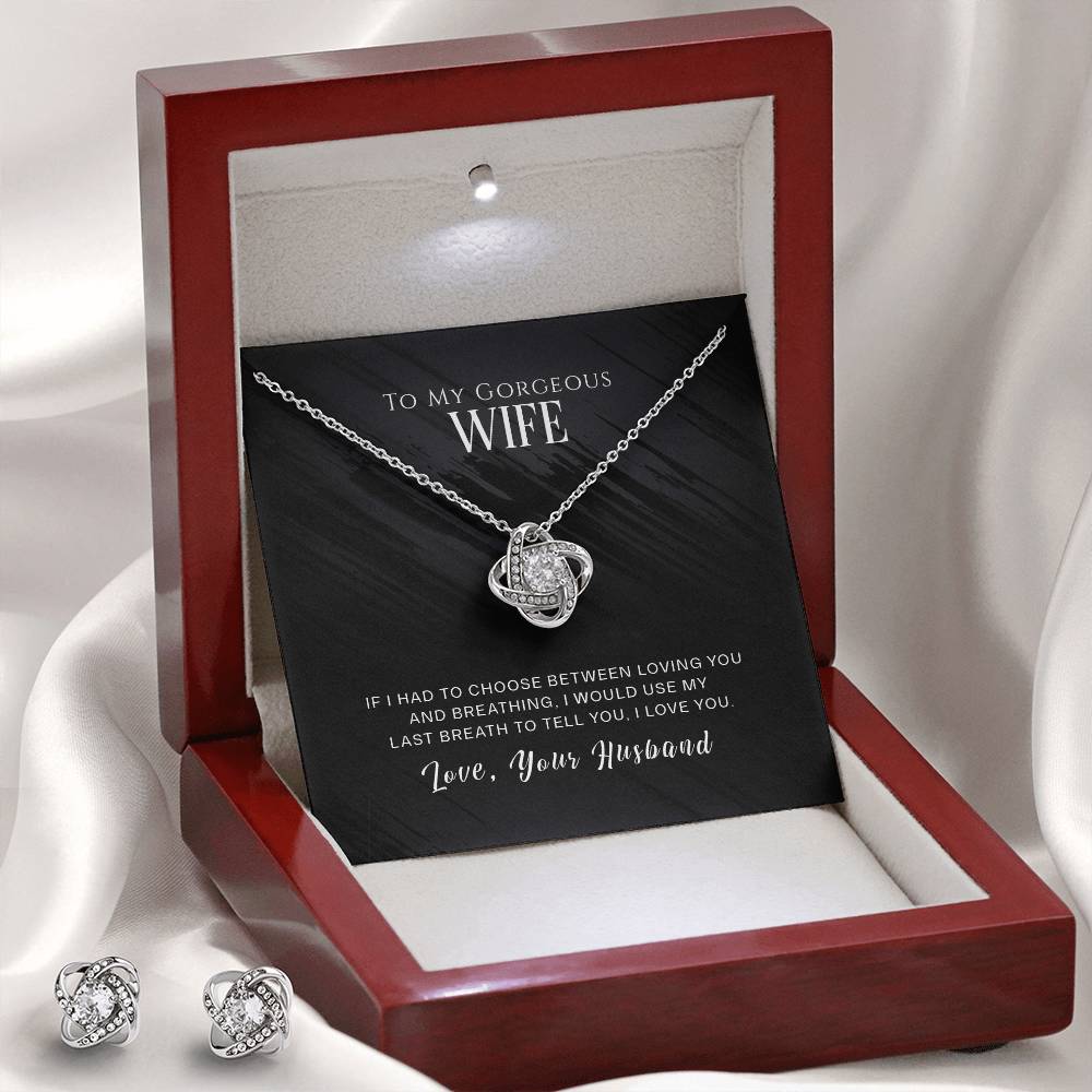 To My Wife - Use My Last Breath - Love Knot Necklace & Earring Set