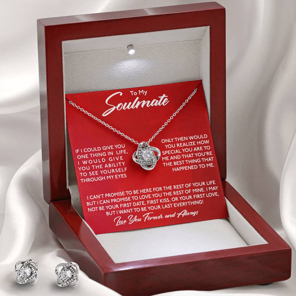 To My Soulmate - See Your Self Through My Eyes - Love Knot Necklace & Earring Set