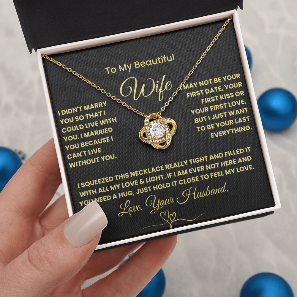 Gift For Wife - "I Can't Live Without You" Love Knot Necklace