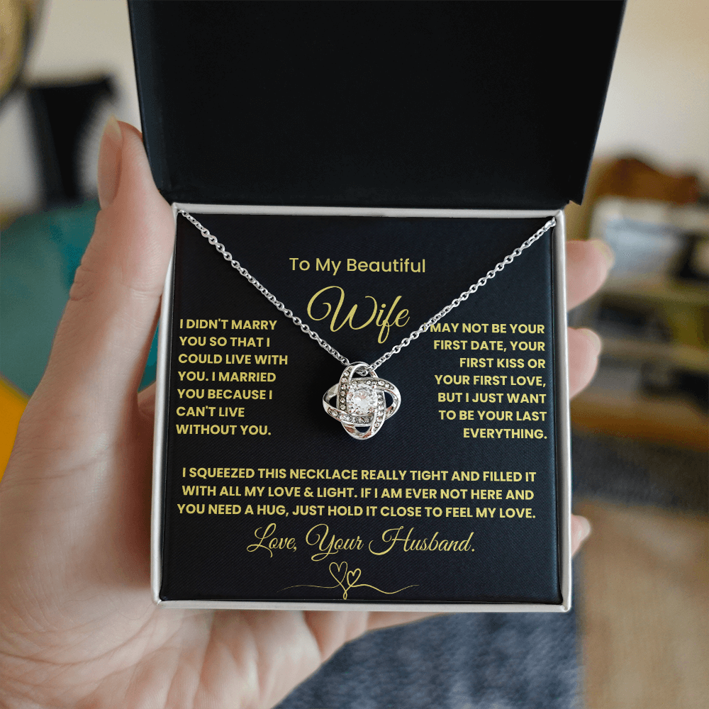 Gift For Wife - "I Can't Live Without You" Love Knot Necklace