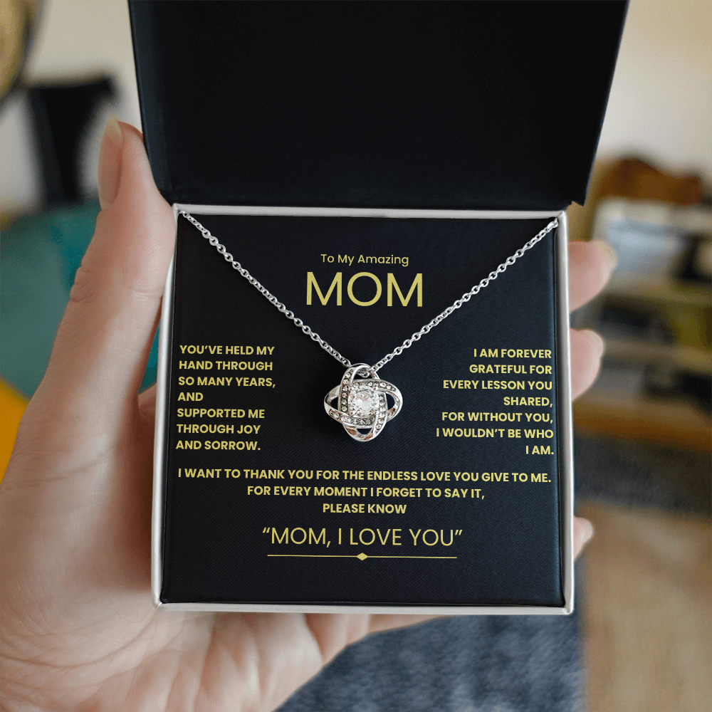 To My Amazing Mom- Love Knot Necklace