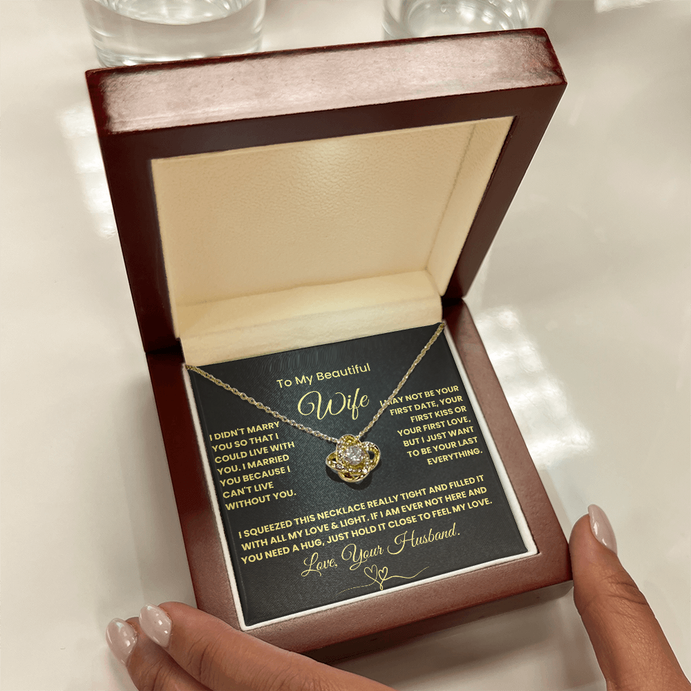 Gift For Wife - "I Can't Live Without You" Love Knot Necklace