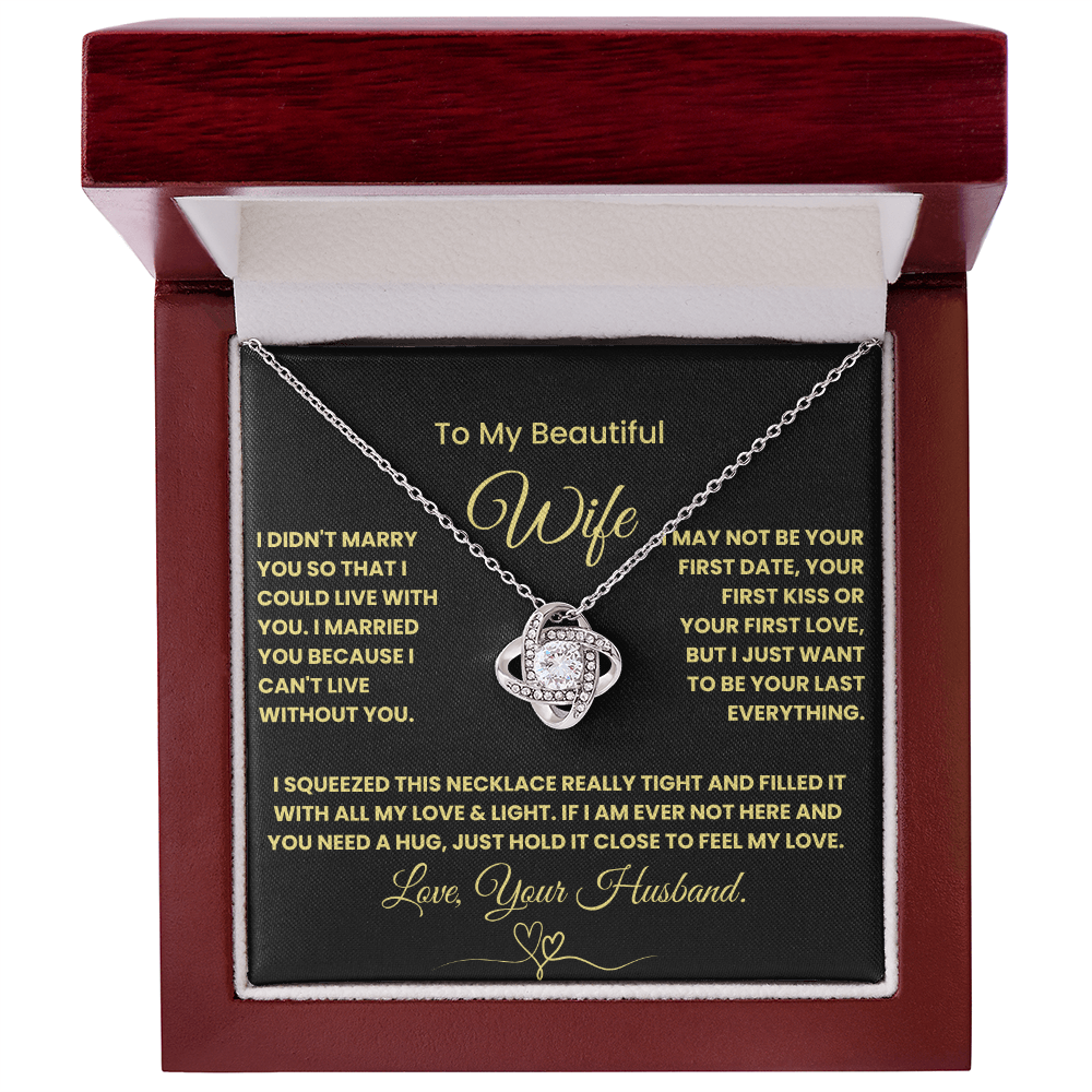 Gift For Wife - "I Can't Live Without You" Love Knot Necklace