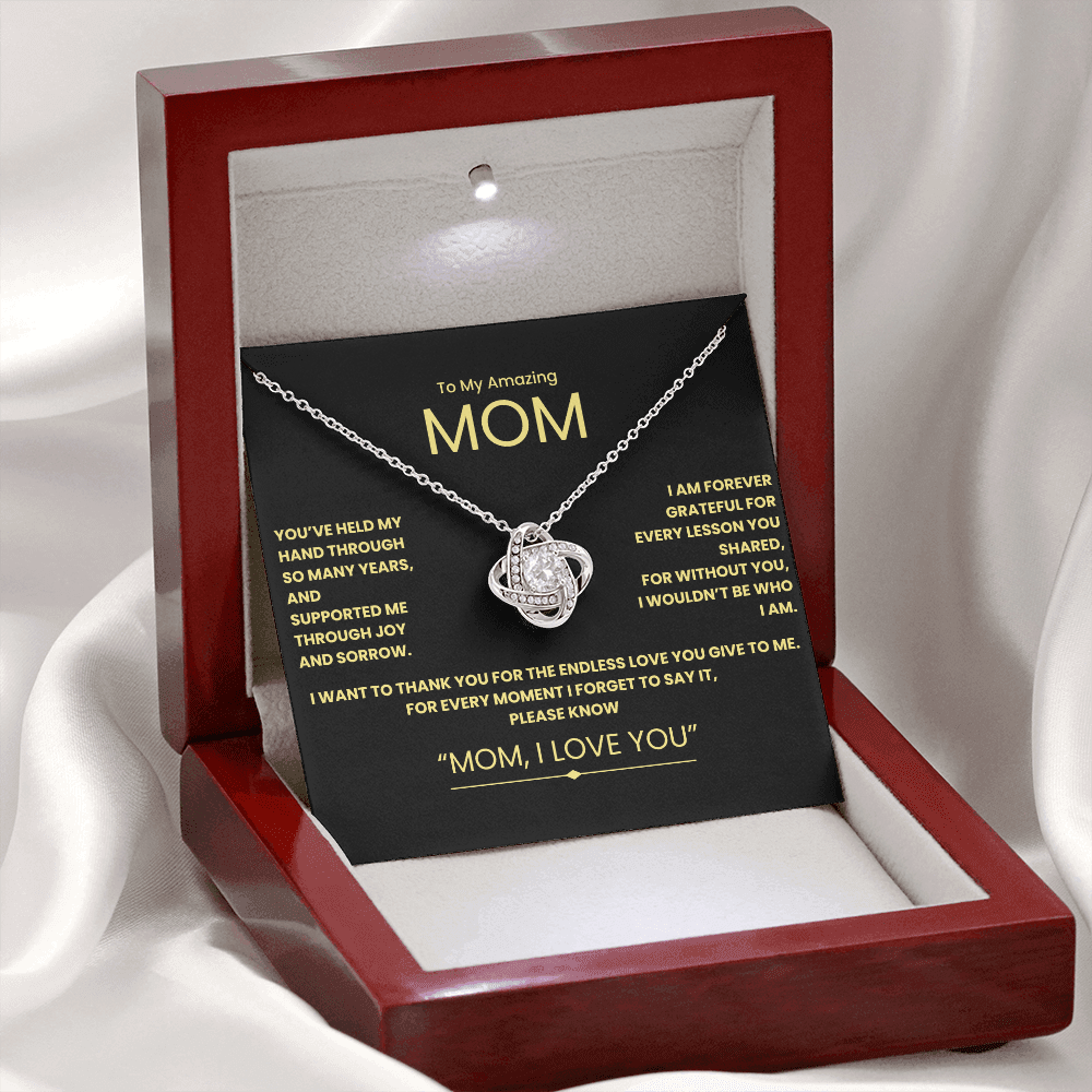 To My Amazing Mom- Love Knot Necklace