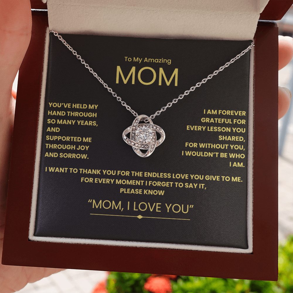 To My Amazing Mom- Love Knot Necklace