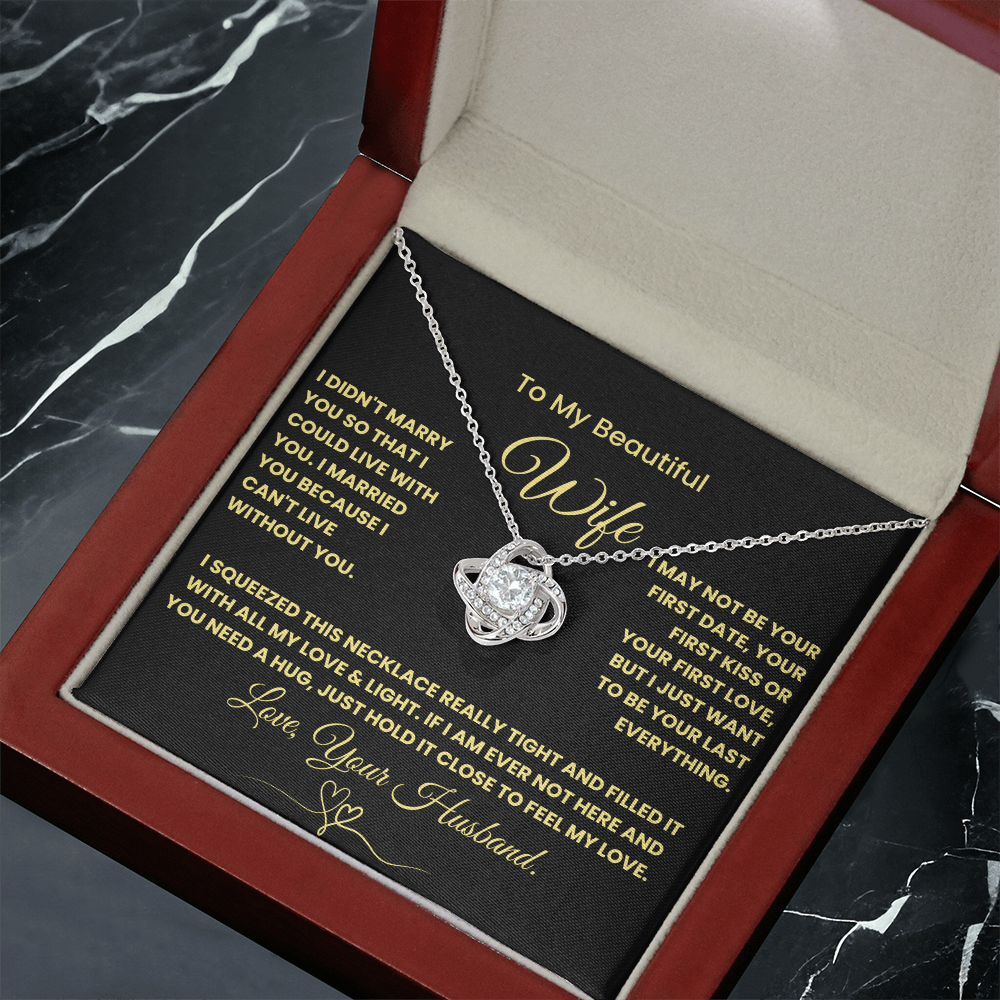 Gift For Wife - "I Can't Live Without You" Love Knot Necklace