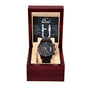 To My Dad - For All The Words That Go Unsaid - Black Chronograph Watch