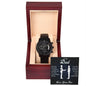 To My Dad - For All The Words That Go Unsaid - Black Chronograph Watch