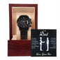 To My Dad - For All The Words That Go Unsaid - Black Chronograph Watch