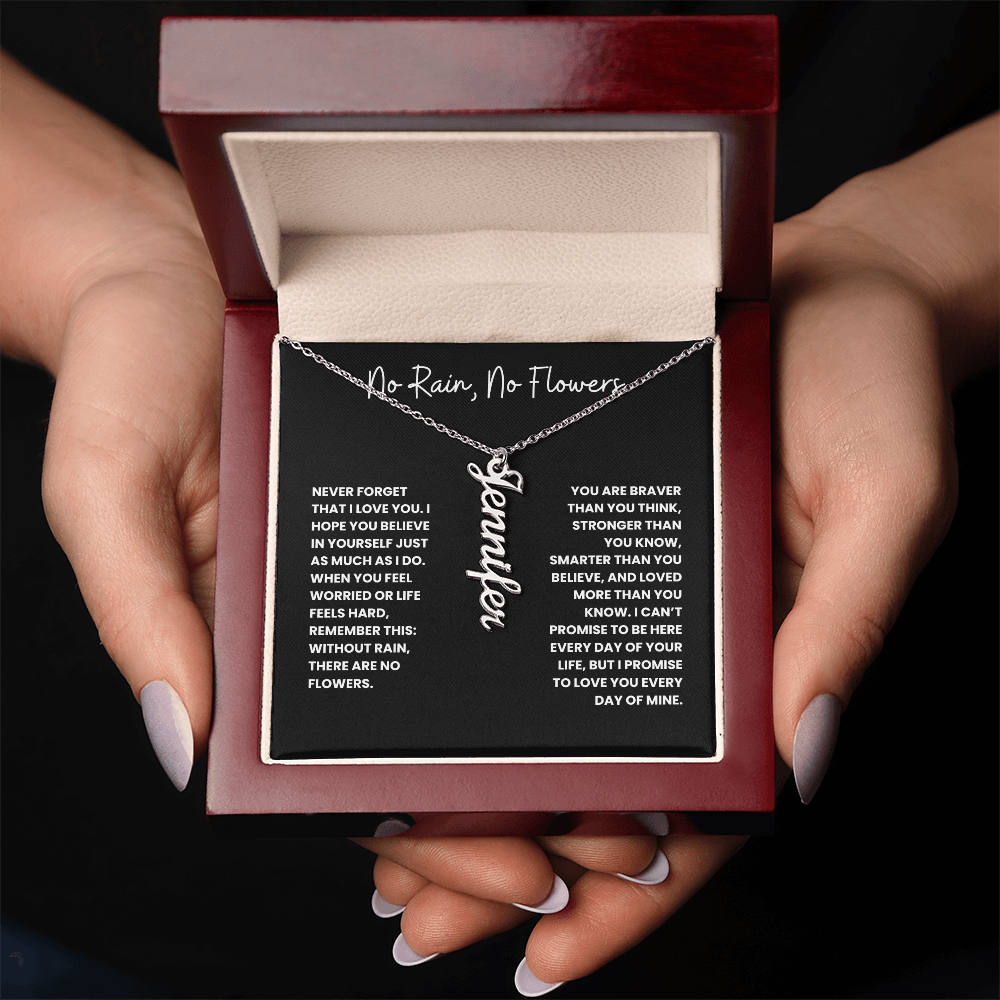 No Rain, No Flowers - Personalized Vertical Name Necklace