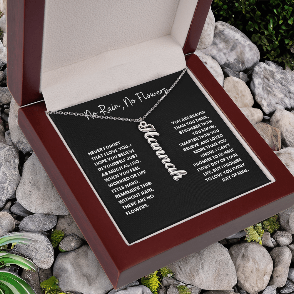 No Rain, No Flowers - Personalized Vertical Name Necklace