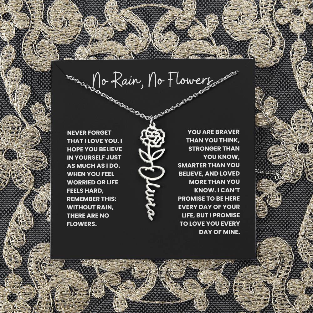 No Rain, No Flowers - Personalized Birth Flower & Name Necklace