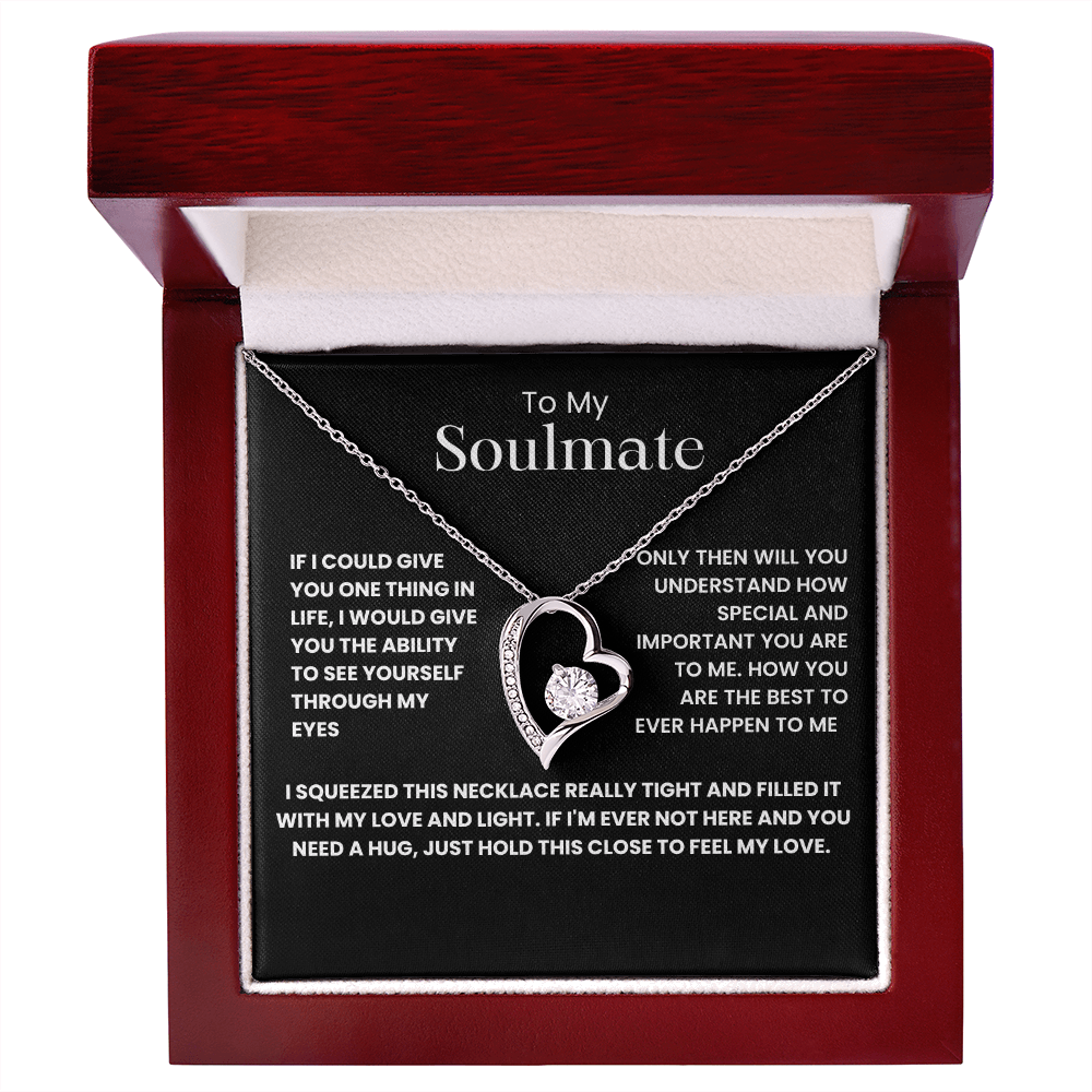 To My Soul Mate- Forever Love Necklace