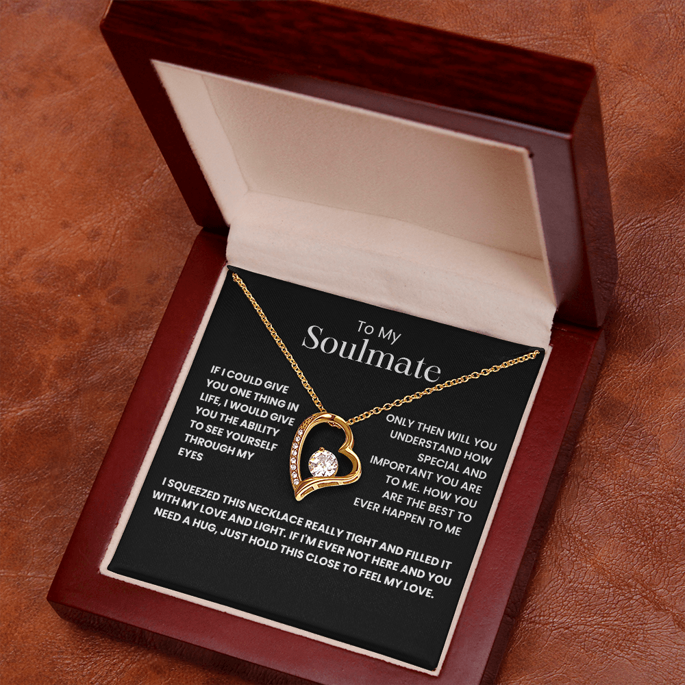 To My Soul Mate- Forever Love Necklace