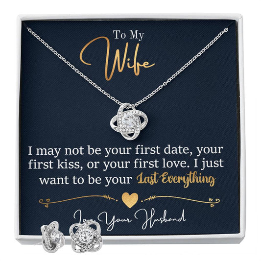 To My Wife - Your Last Everything - Love Knot Necklace & Earring Set