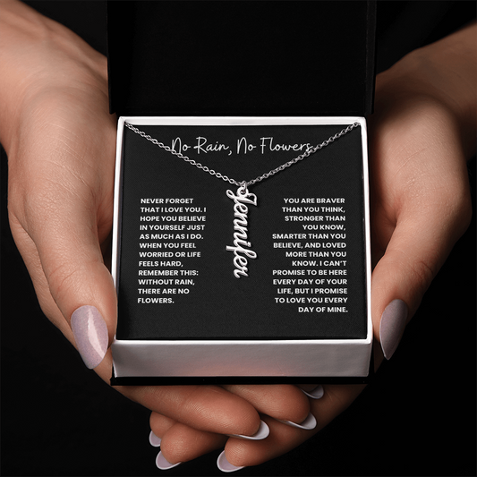 No Rain, No Flowers - Personalized Vertical Name Necklace