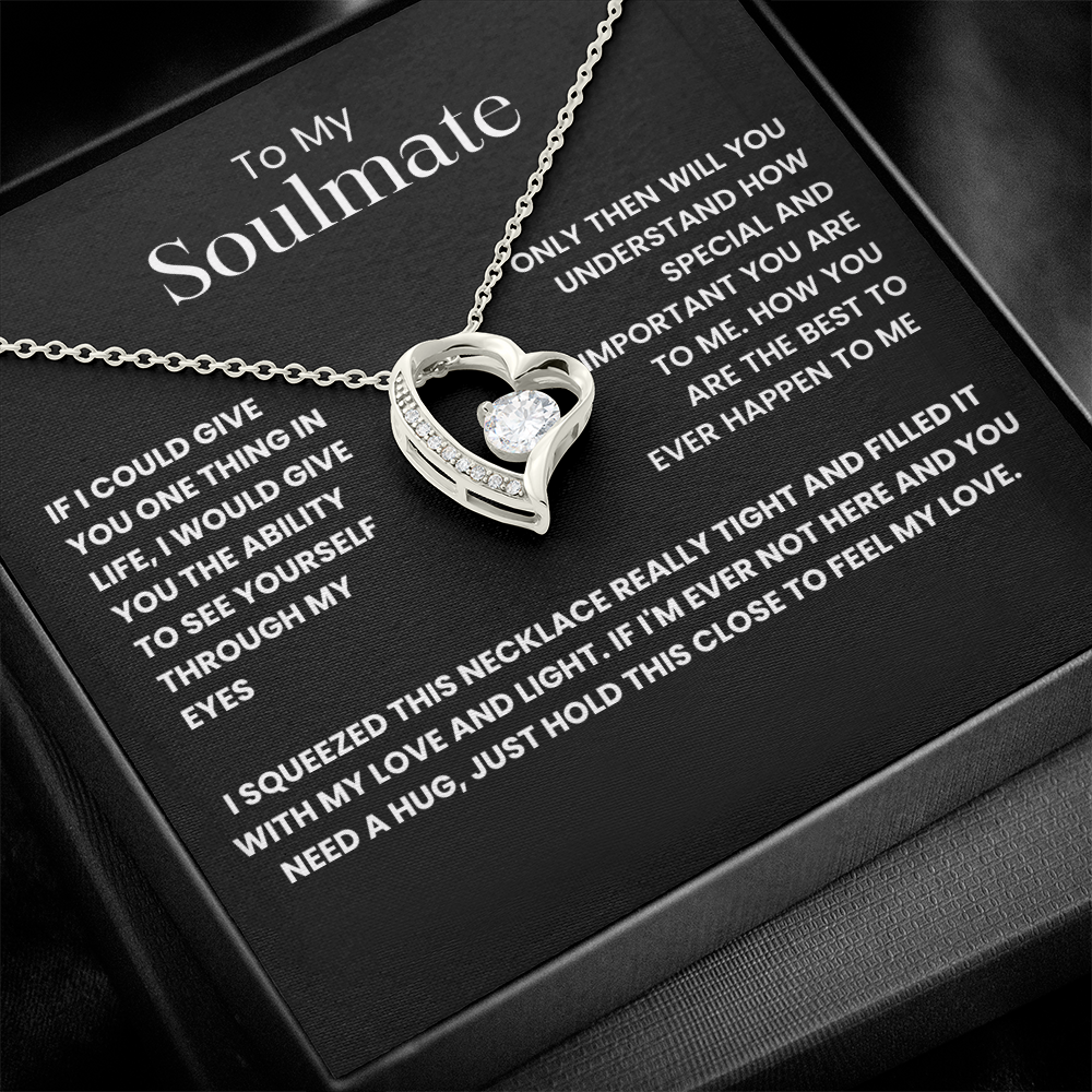 To My Soul Mate- Forever Love Necklace