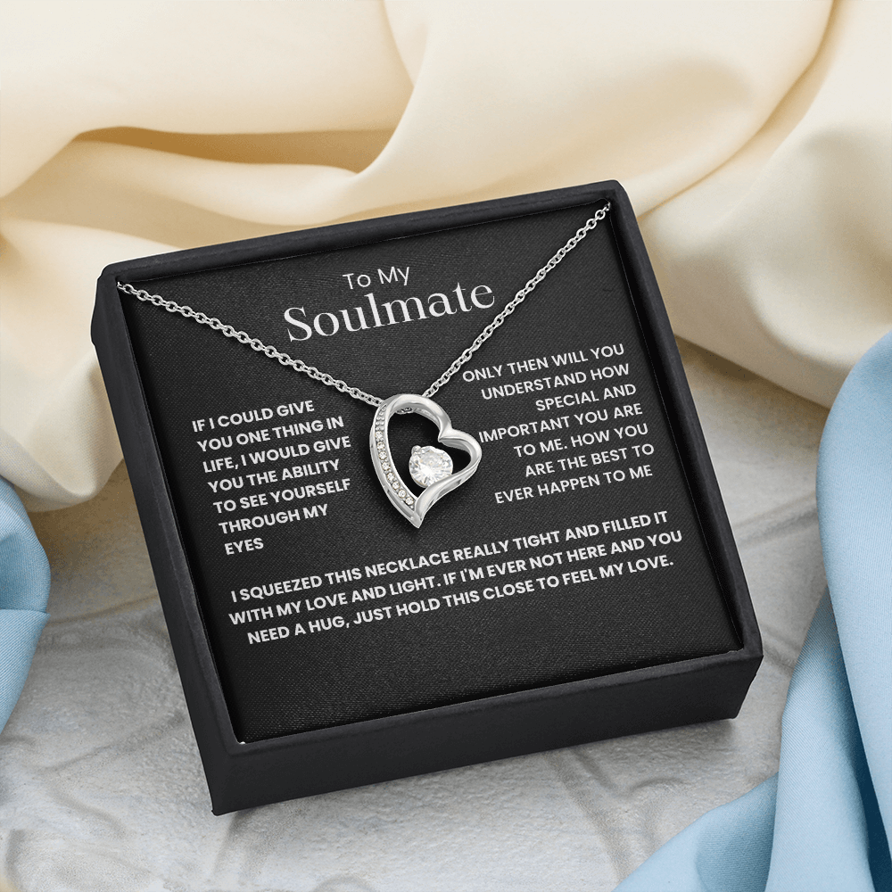 To My Soul Mate- Forever Love Necklace