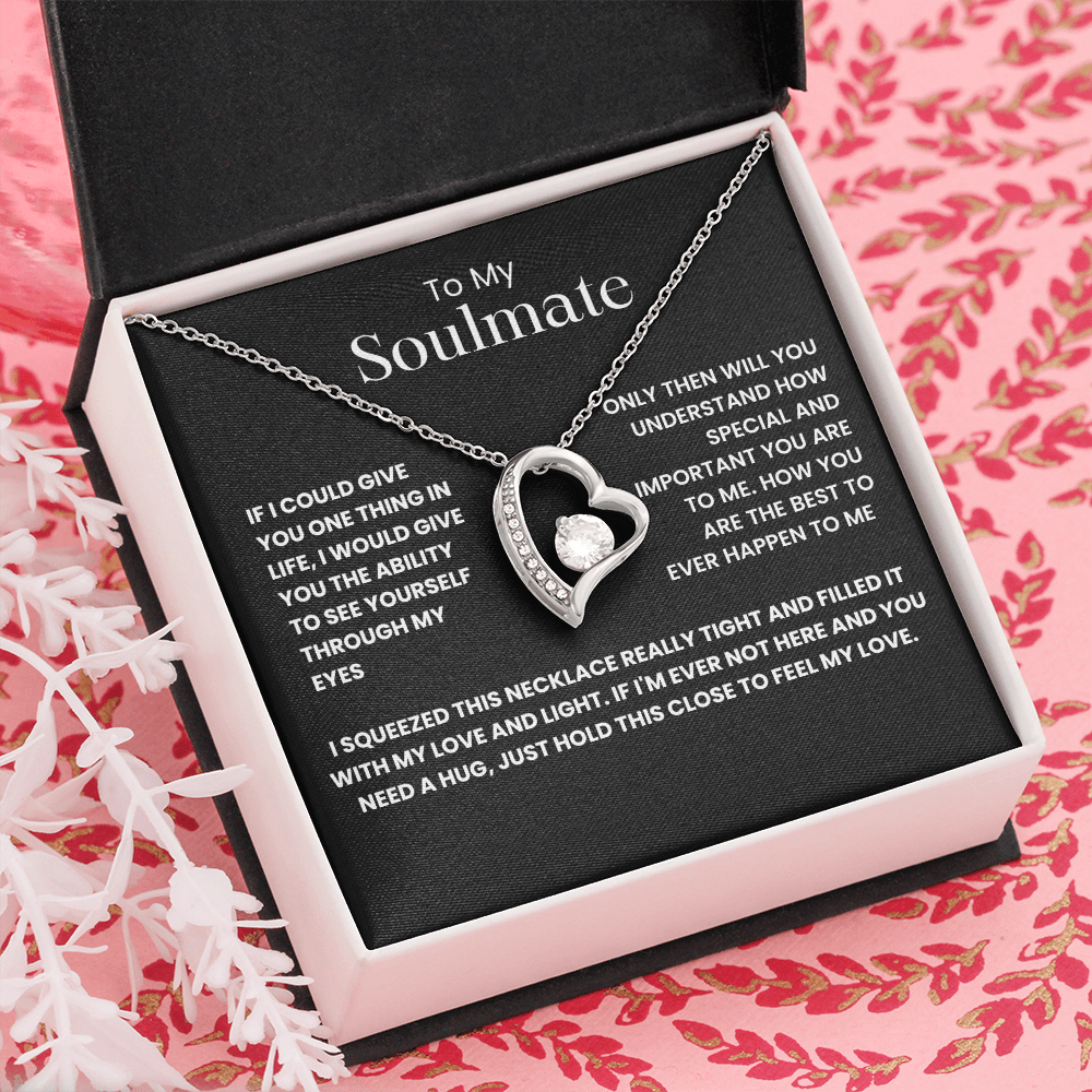 To My Soul Mate- Forever Love Necklace