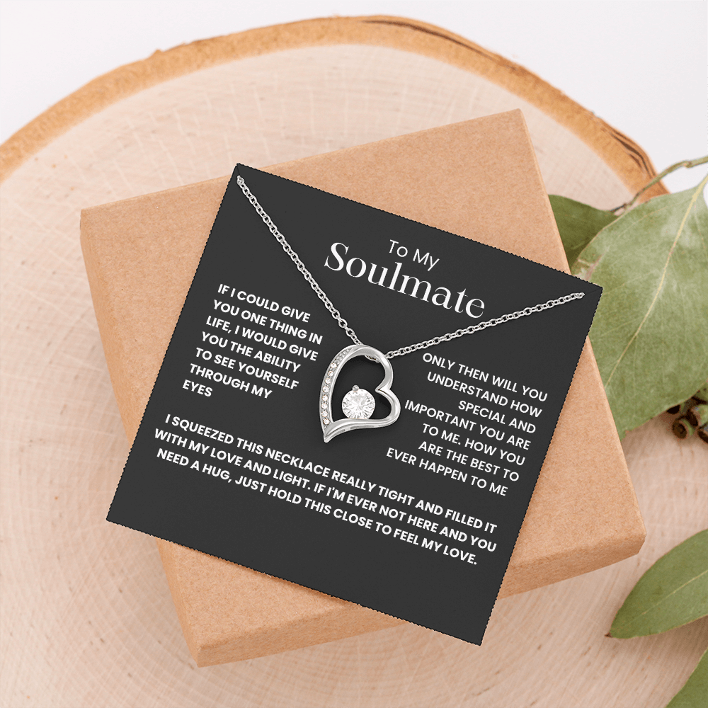 To My Soul Mate- Forever Love Necklace